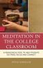 Meditation in the College Classroom