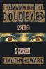 The Man with the Cold Eyes Vol. 2