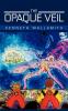 The Opaque Veil
