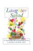 Laughter Salad
