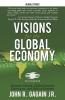 Visions for the Global Economy