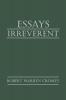 Essays Irreverent