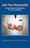 Ask The Pharmacist