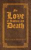 For Love of Rapture and Death