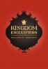 Kingdom Encounters