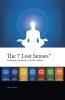 The 7 Lost Senses���