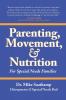 Parenting Movement & Nutrition