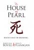 The House of Pearl