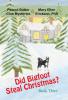 Did Bigfoot Steal Christmas?