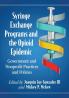 Syringe Exchange Programs and the Opioid Epidemic