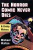 The Horror Comic Never Dies