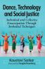 Dance Technology and Social Justice