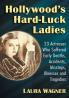 Hollywood's Hard-Luck Ladies