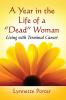 A Year in the Life of a Dead Woman