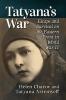 Tatyana's War