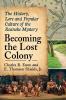 Becoming the Lost Colony