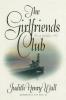 The Girlfriends Club: A Novel