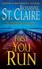 First You Run (Volume 4)