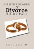 For Better or Worse Til Divorce Do Us Part