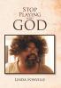 Stop Playing with God