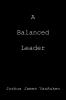 A Balanced Leader