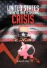 UNITED STATES FINANCIAL AND ECONOMIC CRISIS