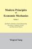 Modern Principles of Economic Mechanics Vol. 1