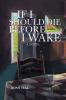 If I Should Die Before I Wake Undo