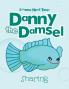 Danny the Damsel