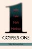 Gospels One