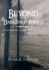Beyond the Darkened Forest