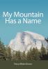 My Mountain Has a Name