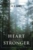 The Heart Grows Stronger