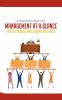 Management at a Glance: For Top Middle and Lower Executives