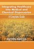Integrating Healthcare Into Medical and Chemical Dispensaries