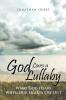 God Loves a Lullaby
