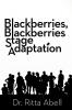 Blackberries Blackberries Stage Adaptation
