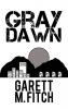 Gray Dawn