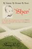 My Visions My Dreams My Fears: Sher