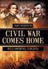 Civil War Comes Home