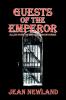 GUESTS OF THE EMPEROR