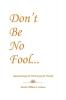 Don't Be No Fool
