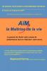 Aim La Maitrise de La Vie