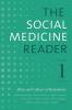The Social Medicine Reader Volume I Third Edition