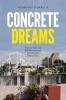 Concrete Dreams