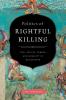 Politics of Rightful Killing