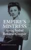 Empire's Mistress Starring Isabel Rosario Cooper