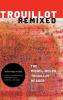 Trouillot Remixed
