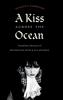 A Kiss across the Ocean