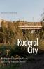 Ruderal City